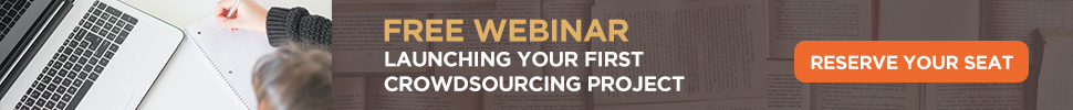 Free Webinar - Launching your first crowdsourcing project