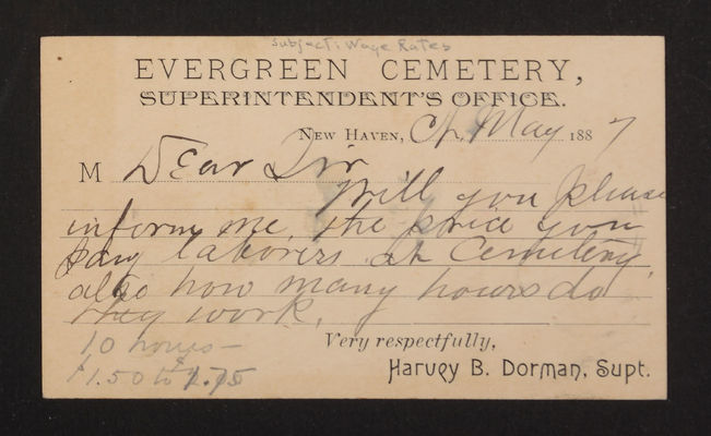 Letter: Postcard from Harvey B. Dorman, Evergreen Cemetery, to Superintendent [Lovering], 1887 May 7, "wage rates" (page 2)