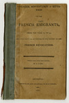 Voyages, Adventures and Situation of the French Emigrants, translated by A Lady